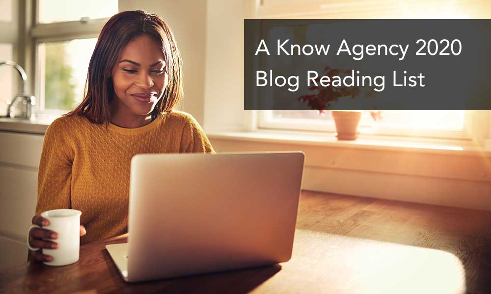 A Know Agency 2020 Blog Reading List