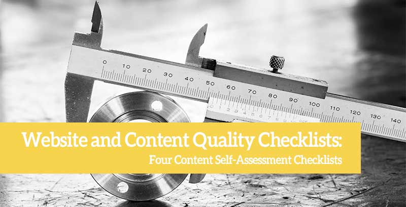 Website and Content Quality Checklists: Four Content Self-Assessment Checklists