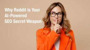 Reddit is Your AI-Powered SEO Secret